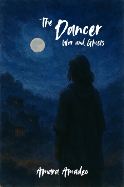 Dancer: War and Ghosts