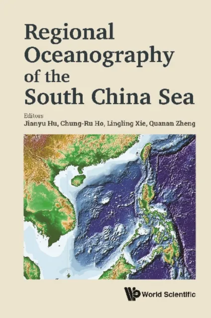 Regional Oceanography Of The South China Sea