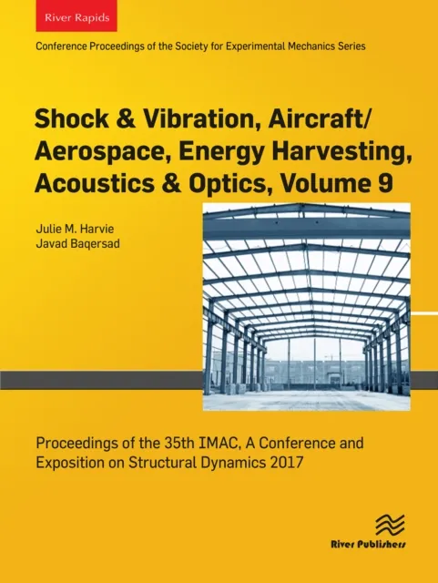 Shock & Vibration, Aircraft/Aerospace, Energy Harvesting, Acoustics & Optics, Volume 9