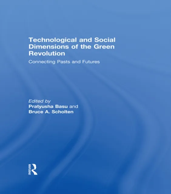 Technological and Social Dimensions of the Green Revolution