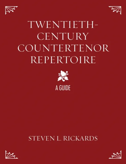 Twentieth-Century Countertenor Repertoire