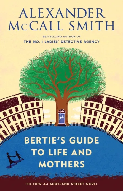 Bertie's Guide to Life and Mothers