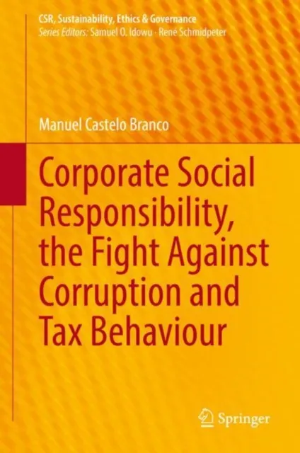 Corporate Social Responsibility, the Fight Against Corruption and Tax Behaviour