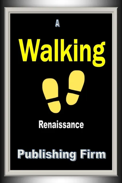 Walking Renaissance