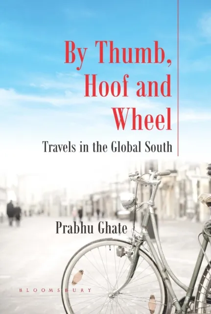 By Thumb, Hoof and Wheel