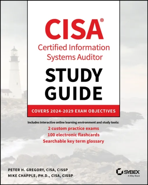 CISA Certified Information Systems Auditor Study Guide
