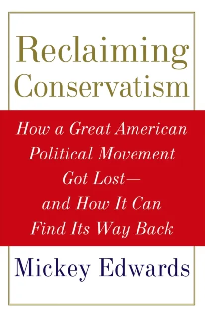 Reclaiming Conservatism