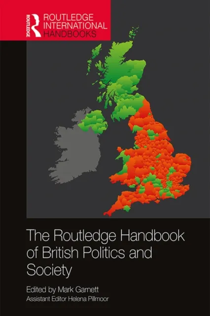 Routledge Handbook of British Politics and Society