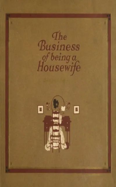 Business of Being a Housewife