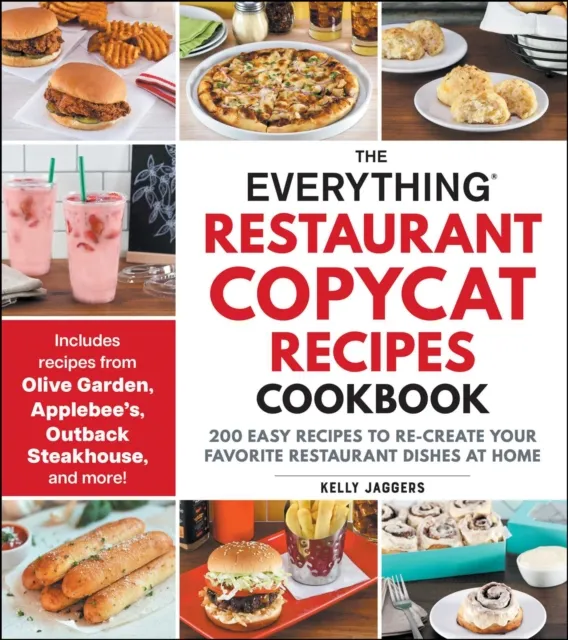 Everything Restaurant Copycat Recipes Cookbook