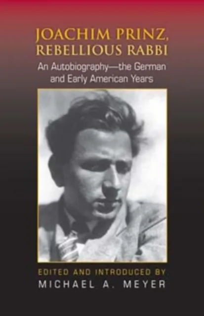 Joachim Prinz, Rebellious Rabbi