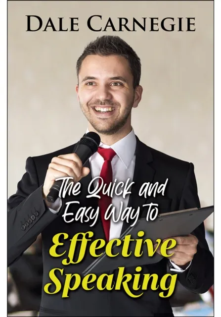 Quick and Easy Way to Effective Speaking