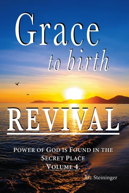 GRACE  to birth  REVIVAL