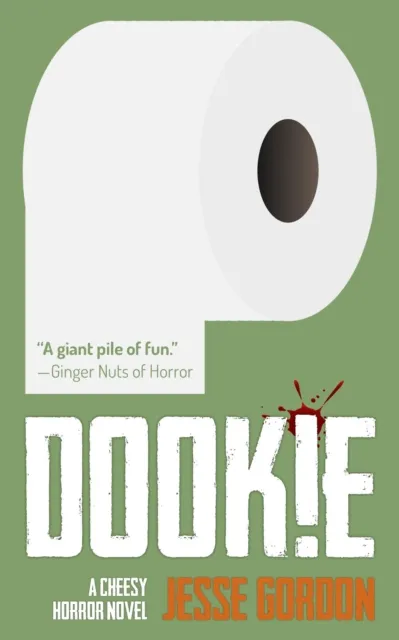 Dookie: A Cheesy Horror Novel
