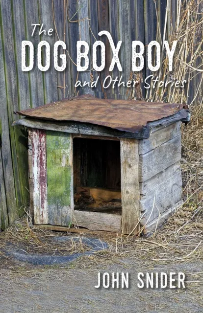 Dog Box Boy and Other Stories