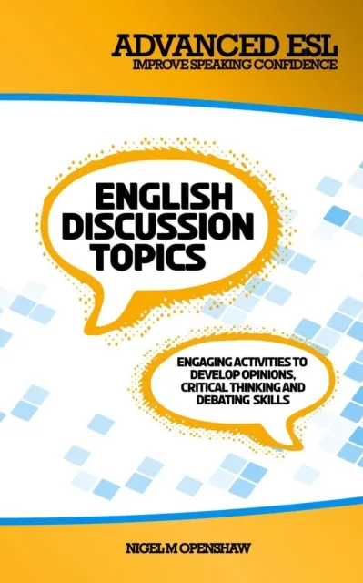 Advanced ESL English Discussion Topics