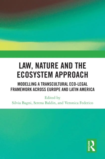 Law, Nature and the Ecosystem Approach