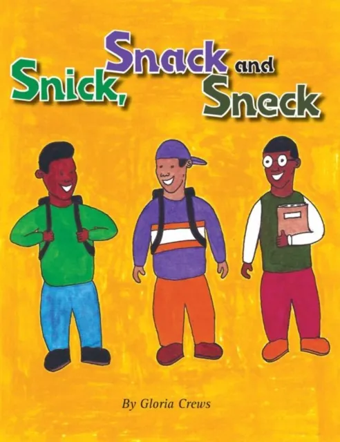 Snick, Snack and Sneck