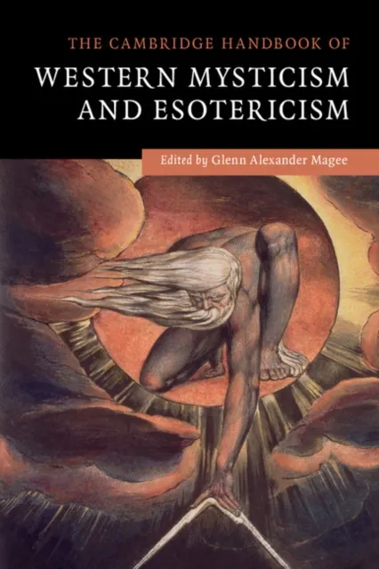 Cambridge Handbook of Western Mysticism and Esotericism