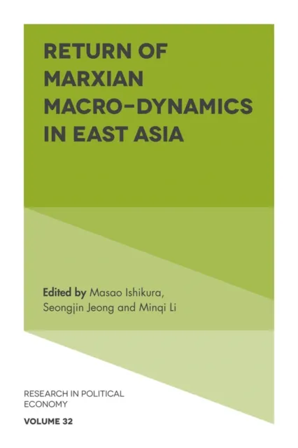 Return of Marxian Macro-dynamics in East Asia