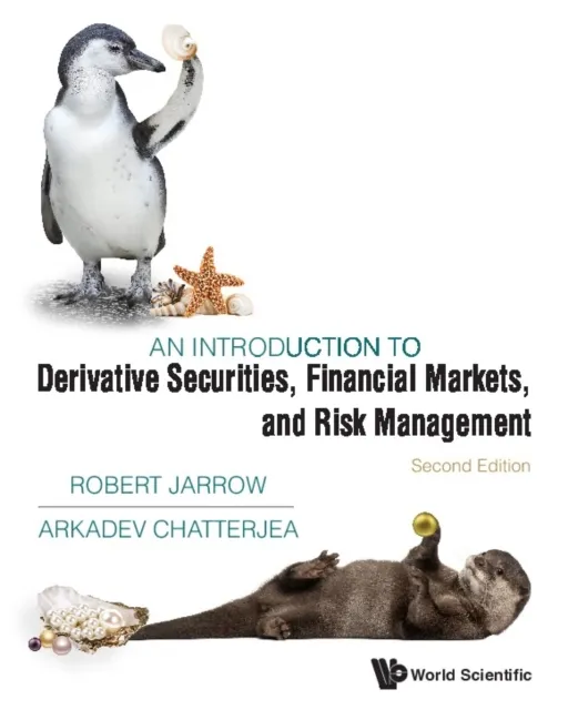 Introduction To Derivative Securities, Financial Markets, And Risk Management, An (Second Edition)