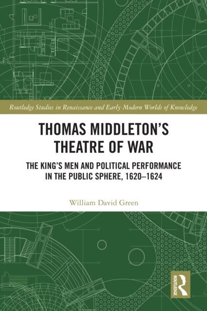 Thomas Middleton's Theatre of War