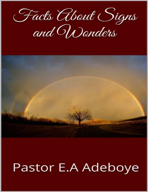 Facts About Signs and Wonders