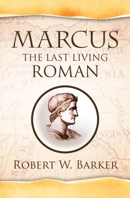 Marcus the Last Living Roman