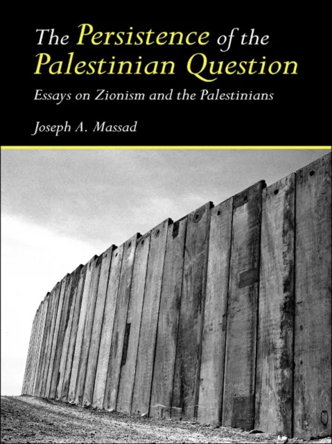Persistence of the Palestinian Question