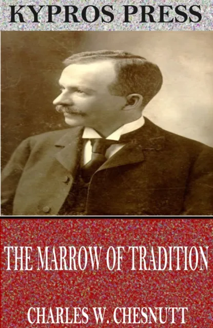 Marrow of Tradition