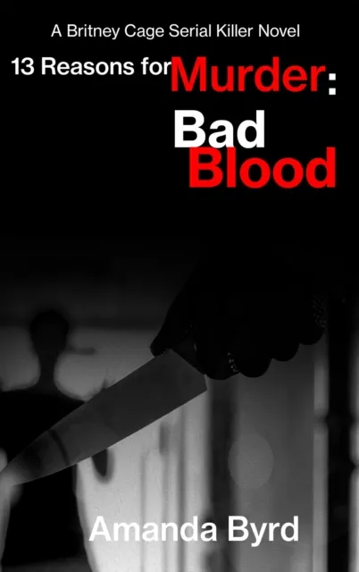 13 Reasons for Murder Bad Blood