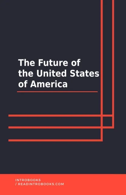 Future of the United States of America