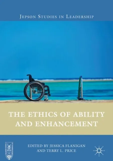 Ethics of Ability and Enhancement
