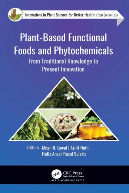 Plant-Based Functional Foods and Phytochemicals