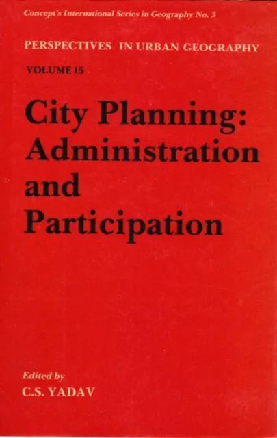 City Planning:  Administration and Participation