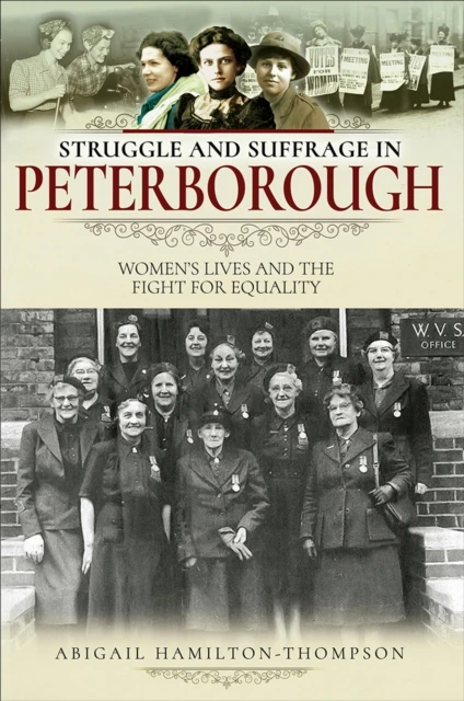 Struggle and Suffrage in Peterborough