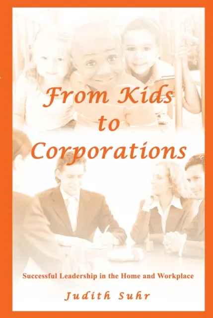 From Kids to Corporations