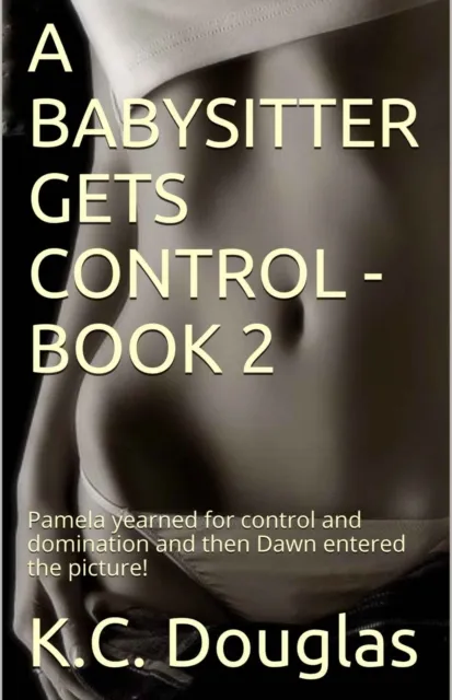 Babysitter Gets Control: Book 2