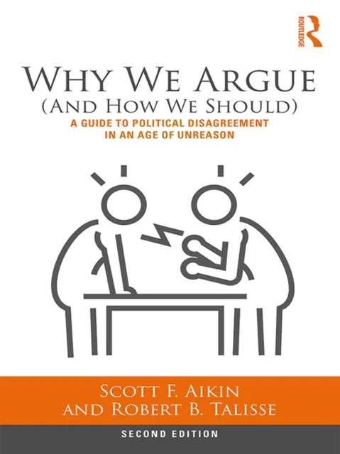 Why We Argue (And How We Should)