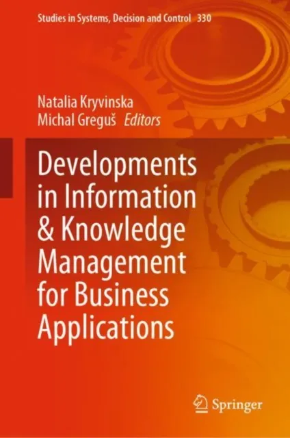 Developments in Information & Knowledge Management for Business Applications