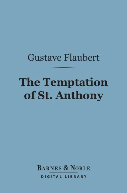 Temptation of St. Anthony (Barnes & Noble Digital Library)