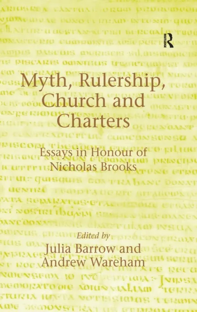 Myth, Rulership, Church and Charters