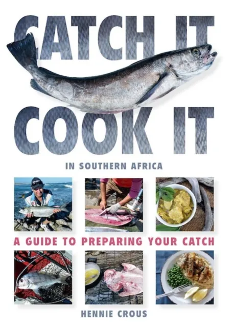 Catch It, Cook It in Southern Africa