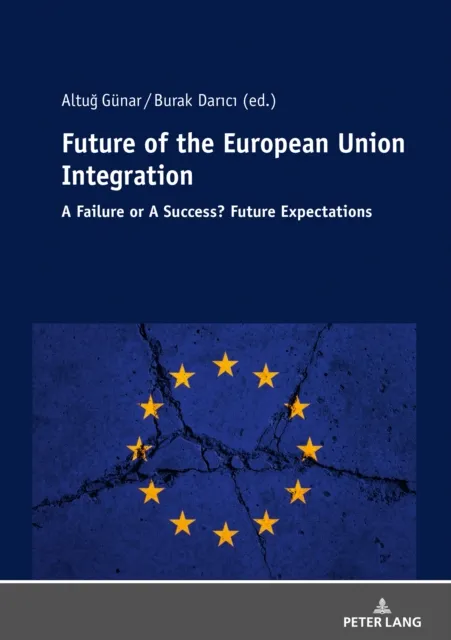 Future of The European Union Integration: