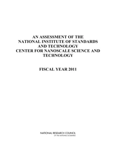 Assessment of the National Institute of Standards and Technology Center for Nanoscale Science and Technology