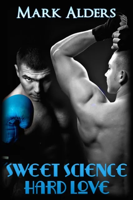 Sweet Science, Hard Love