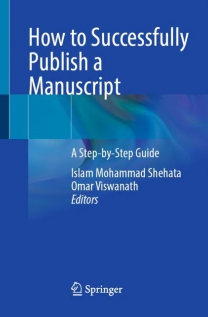 How to Successfully Publish a Manuscript