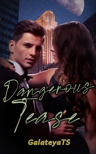 Dangerous Tease