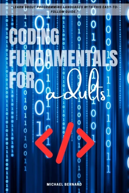Coding Fundamentals for adults::