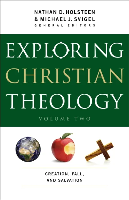 Exploring Christian Theology : Volume 2